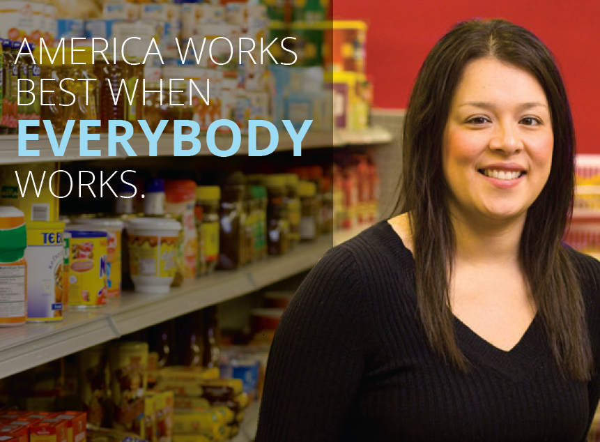 America Works Best When EVERYBODY works!